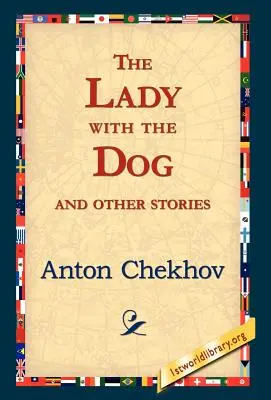 La Dame au chien et autres histoires - The Lady with the Dog and Other Stories