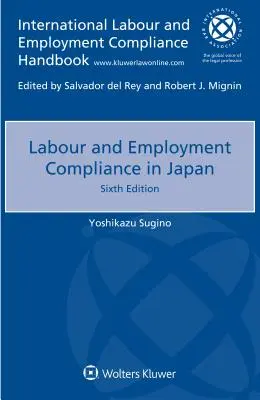 Conformité en matière de travail et d'emploi au Japon - Labour and Employment Compliance in Japan