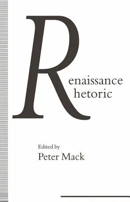 La rhétorique de la Renaissance - Renaissance Rhetoric