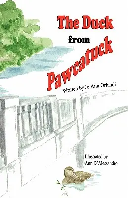 Le canard de Pawcatuck - The Duck from Pawcatuck