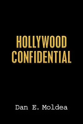 Hollywood Confidential : Une histoire vraie d'écoutes téléphoniques, d'amitié et de trahison - Hollywood Confidential: A True Story of Wiretapping, Friendship, and Betrayal