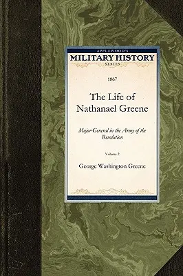 La vie de Nathanael Greene - The Life of Nathanael Greene