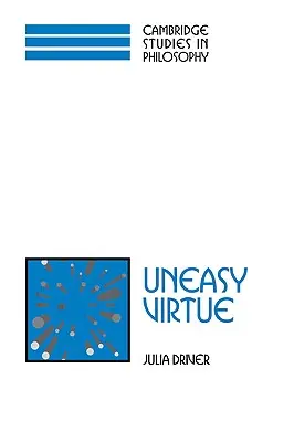 Uneasy Virtue (La vertu inquiète) - Uneasy Virtue