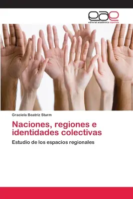 Naciones, regiones e identidades colectivas