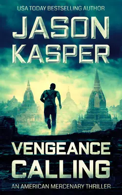 L'appel de la vengeance : Un thriller de David Rivers - Vengeance Calling: A David Rivers Thriller