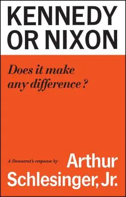 Kennedy ou Nixon : Quelle est la différence&nbsp;? - Kennedy or Nixon: What's the Difference?