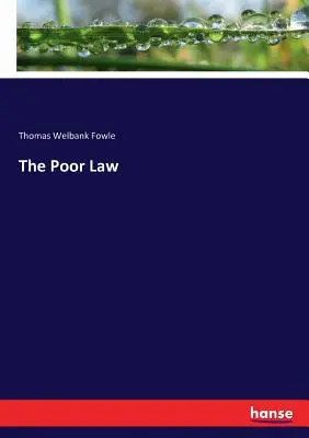 La loi des pauvres - The Poor Law