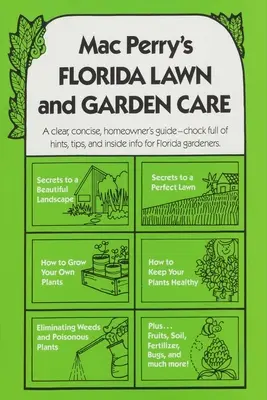 Mac Perry's Florida Lawn and Garden Care (en anglais) - Mac Perry's Florida Lawn and Garden Care