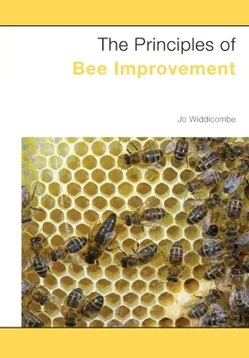 Les principes de l'amélioration des abeilles - The Principles of Bee Improvement