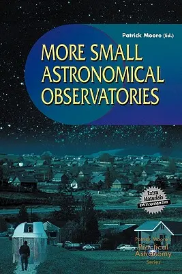 Plus de petits observatoires astronomiques - More Small Astronomical Observatories