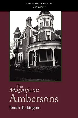 Les Magnifiques Amberson - The Magnificent Ambersons