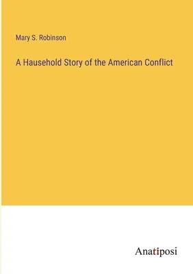 Une histoire de Hausehold sur le conflit américain - A Hausehold Story of the American Conflict