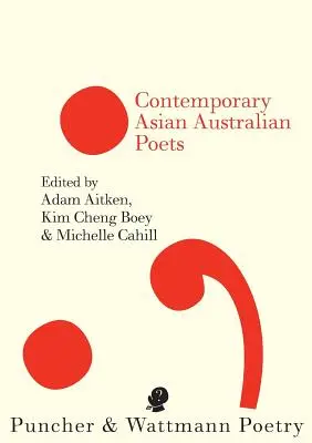 Poètes contemporains d'Asie et d'Australie - Contemporary Asian Australian Poets