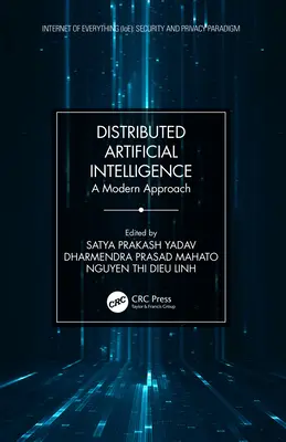 L'intelligence artificielle distribuée : Une approche moderne - Distributed Artificial Intelligence: A Modern Approach