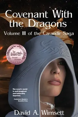 L'alliance avec les dragons : Volume III de la Saga de Carandir - Covenant With the Dragons: Volume III of The Carandir Saga