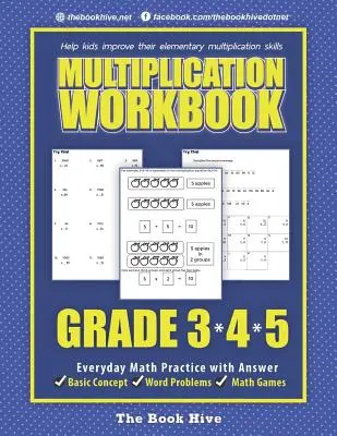 Multiplication Workbook Grade 3 4 5 : Everyday Math Practice with Answer (en anglais) - Multiplication Workbook Grade 3 4 5: Everyday Math Practice with Answer