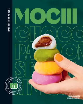 Mochi : Faites le vôtre à la maison - Mochi: Make Your Own at Home