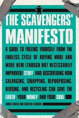 Le manifeste des charognards - The Scavengers' Manifesto