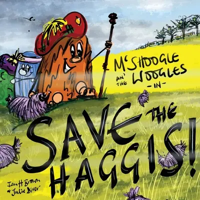 McShoogle et les Woogles dans Save The Haggis ! - McShoogle and The Woogles in Save The Haggis!