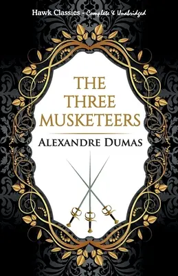 Les Trois Mousquetaires - The Three Musketeers