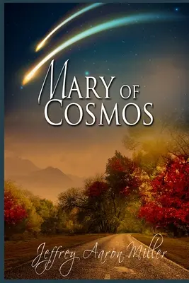 Marie de Cosmos - Mary of Cosmos