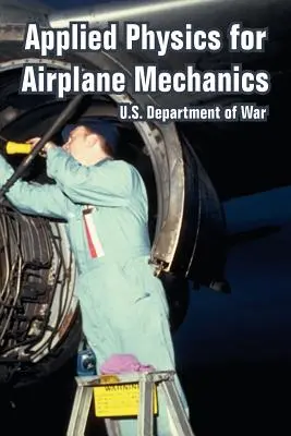Physique appliquée à la mécanique des avions - Applied Physics for Airplane Mechanics