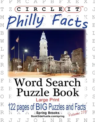 Encerclez-le, faits sur Philadelphie, recherche de mots, livre de puzzles - Circle It, Philly Facts, Word Search, Puzzle Book