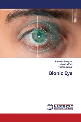 L'œil bionique - Bionic Eye