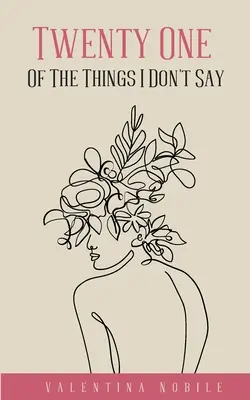 Vingt-et-une des choses que je ne dis pas - Twenty One Of The Things I Don't Say