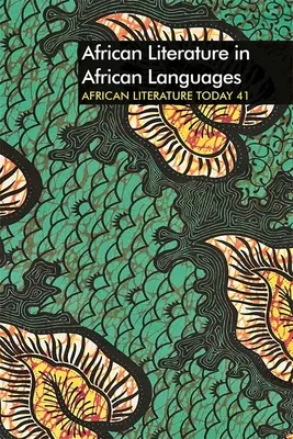 Alt 41 : La littérature africaine dans les langues africaines - Alt 41: African Literature in African Languages