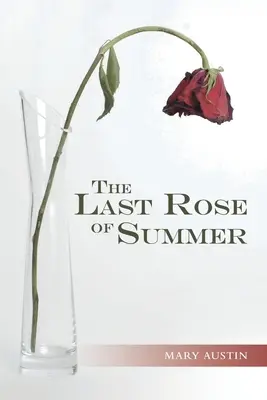 La dernière rose de l'été - The Last Rose of Summer