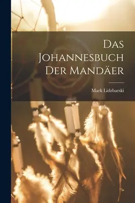 Le livre de Johannesburg - Das Johannesbuch der Mander