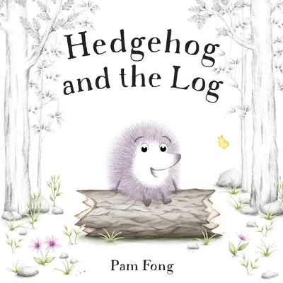 Le hérisson et la bûche - Hedgehog and the Log