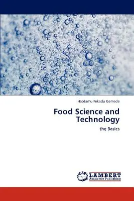 Science et technologie de l'alimentation - Food Science and Technology