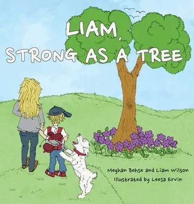 Liam, fort comme un arbre - Liam, Strong as a Tree