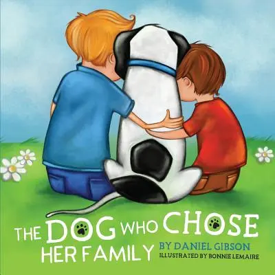 Le chien qui a choisi sa famille - The Dog Who Chose Her Family