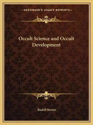 Science occulte et développement occulte - Occult Science and Occult Development