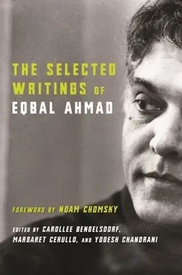 Les écrits choisis d'Eqbal Ahmad - The Selected Writings of Eqbal Ahmad