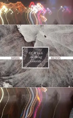 Dont tout est constitué - Of Which Anything Consists