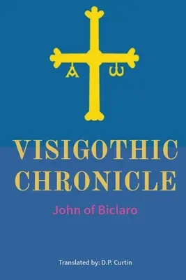 Chronique wisigothique - Visigothic Chronicle