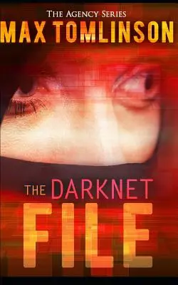 Le dossier Darknet - The Darknet File