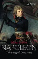 Napoléon 1 : Le chant du départ - Napoleon 1: The Song of Departure