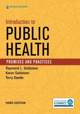 Introduction à la santé publique : Promesses et pratiques - Introduction to Public Health: Promises and Practices