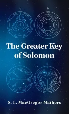 La plus grande clé de Salomon Couverture rigide - Greater Key Of Solomon Hardcover