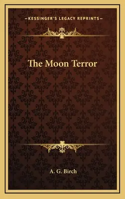 La terreur de la lune - The Moon Terror