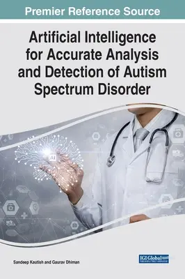 L'intelligence artificielle pour une analyse et une détection précises des troubles du spectre autistique - Artificial Intelligence for Accurate Analysis and Detection of Autism Spectrum Disorder