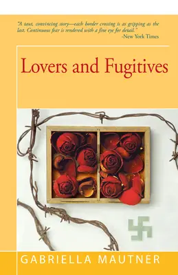 Amants et fugitifs - Lovers and Fugitives