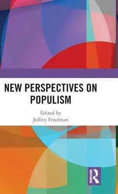 Nouvelles perspectives sur le populisme - New Perspectives on Populism