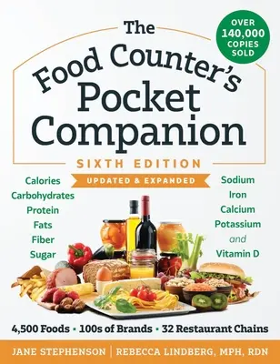 Le compagnon de poche du compteur d'aliments, sixième édition : Calories, glucides, protéines, graisses, fibres, sucre, sodium, fer, calcium, potassium et vitamines. - The Food Counter's Pocket Companion, Sixth Edition: Calories, Carbohydrates, Protein, Fats, Fiber, Sugar, Sodium, Iron, Calcium, Potassium, and Vitami