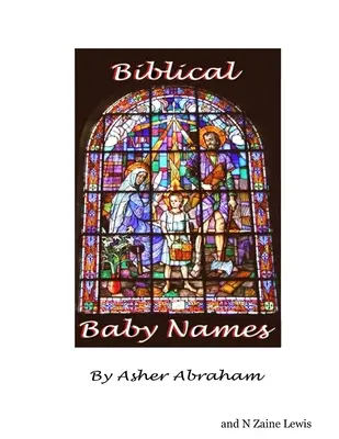 Le livre des noms de bébés Les noms de bébés bibliques - Des noms forts pour les bébés garçons et filles - Baby Names Book Biblical Baby Names - Strong Names For Baby Boys and Girls